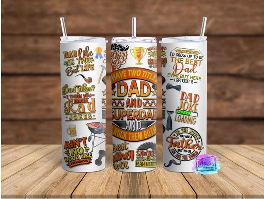 I Have Two Titles, Dad and Superdad Tumbler