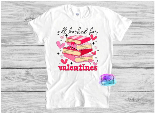 All Booked for Valentines T-Shirt