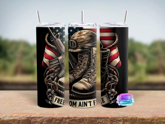 Freedom Ain’t Free Tumbler
