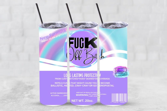 F Off B*tch Sublimation Tumbler