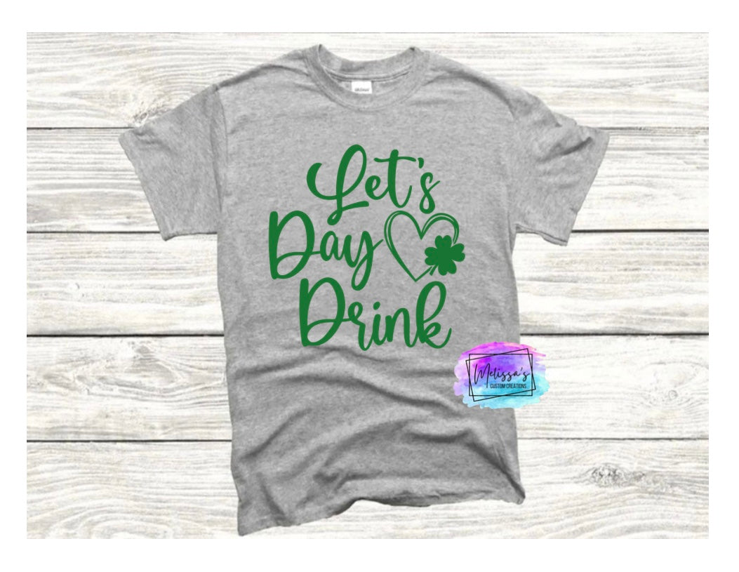 Let's Day Drink T-Shirt