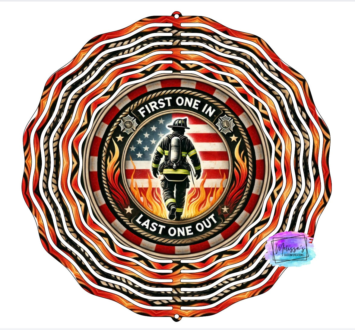 Firefighter First One In Last One Out Wind Spinner