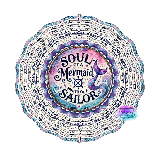 Soul of a Mermaid Mouth of a Sailor Wind Spinner