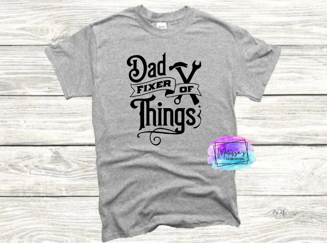 Dad Fixer of Things T-Shirt