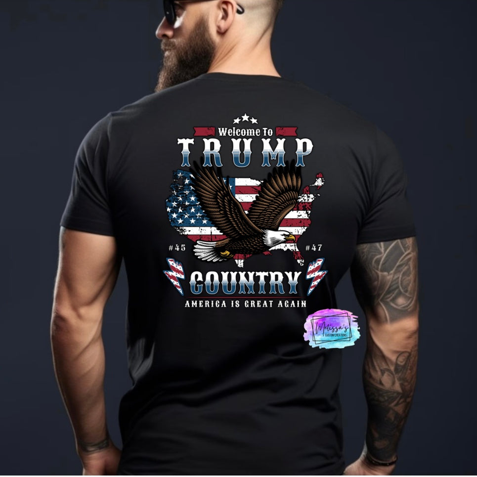 Welcome To Trump Country T-Shirt