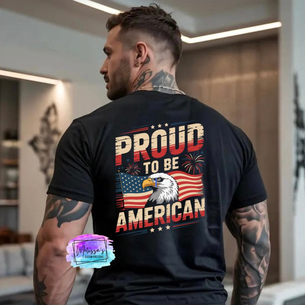 Proud To Be American T-Shirt