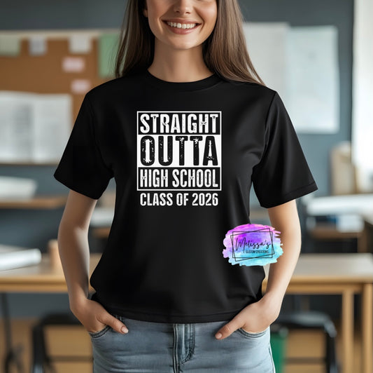 Straight Outta High School Class of 2026 T-Shirt