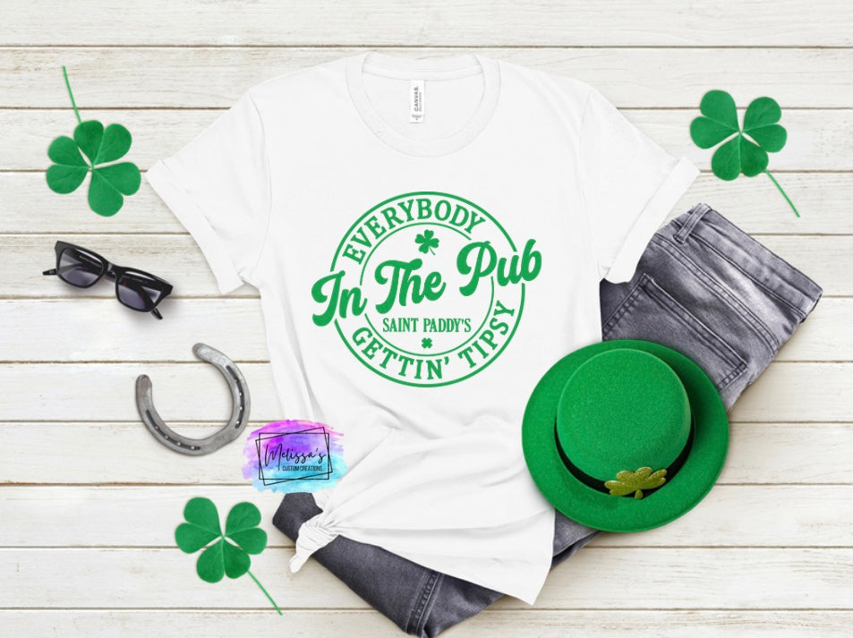 Everybody In The Pub Gettin' Tipsy T-Shirt