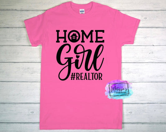 Home Girl T-Shirt (Choose your colors)