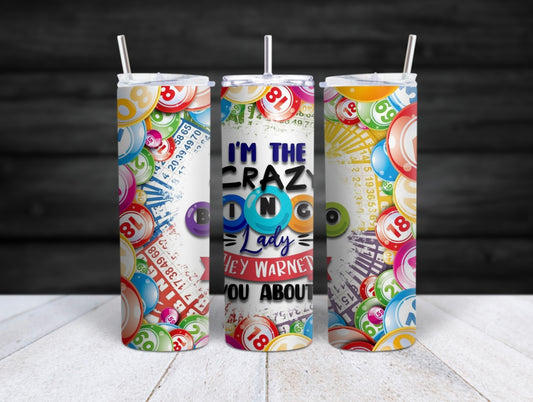 I'm The Crazy BINGO Lady Tumbler