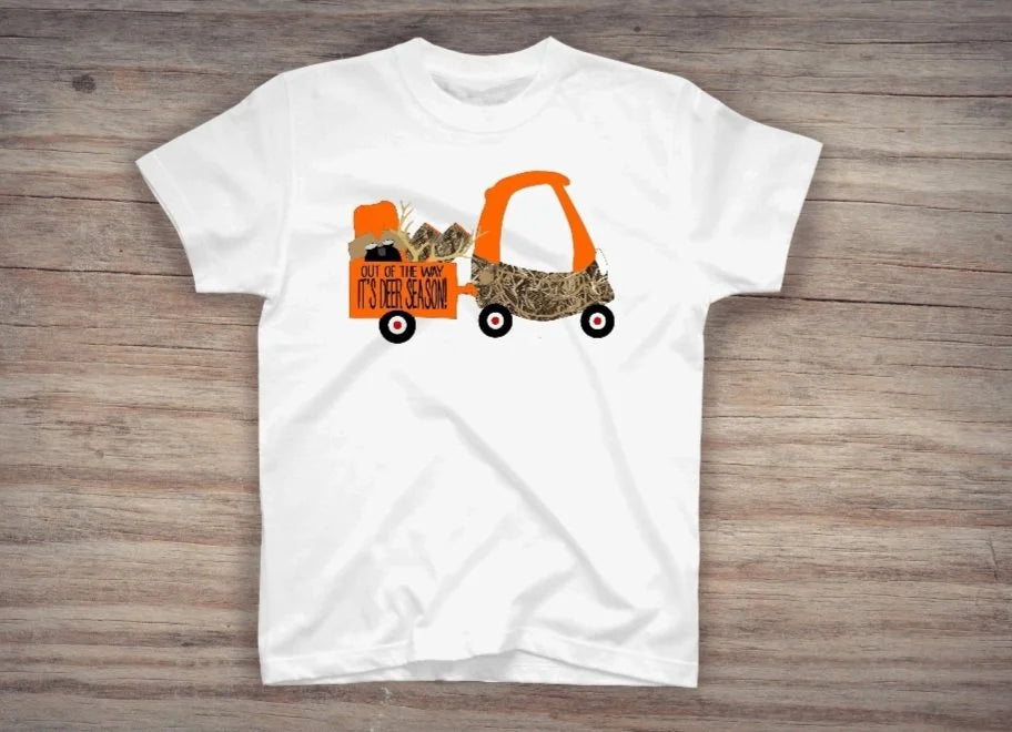 Out of the way, it's Deer Season T-Shirt