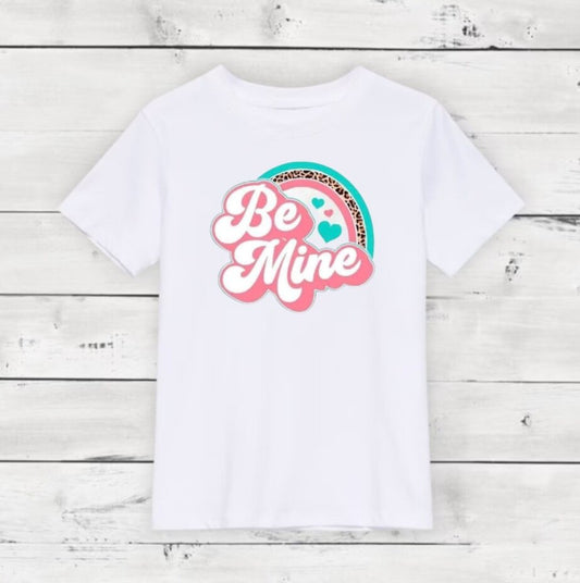Be Mine T-Shirt