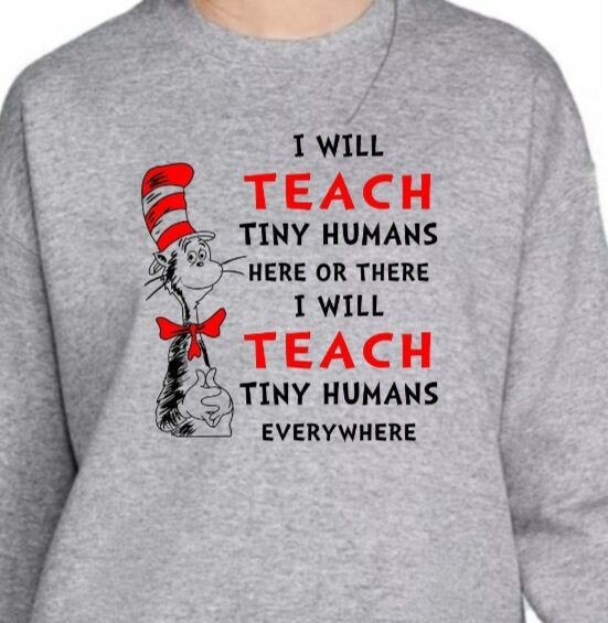 "I Will Teach Tiny Humans" Shirt