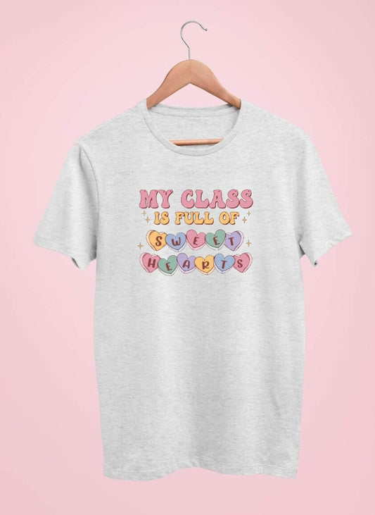 My Class is Full of Sweet Hearts T-Shirt