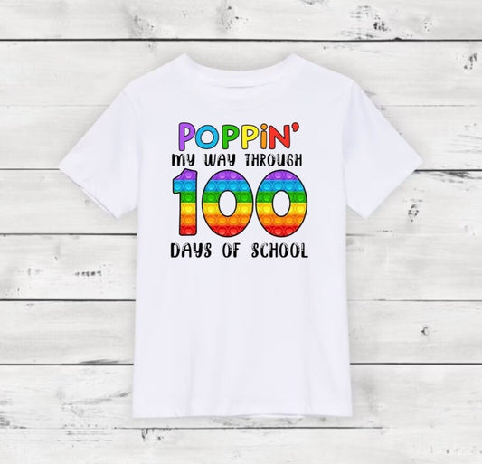 Poppin' my way through 100 days of school T-Shirt