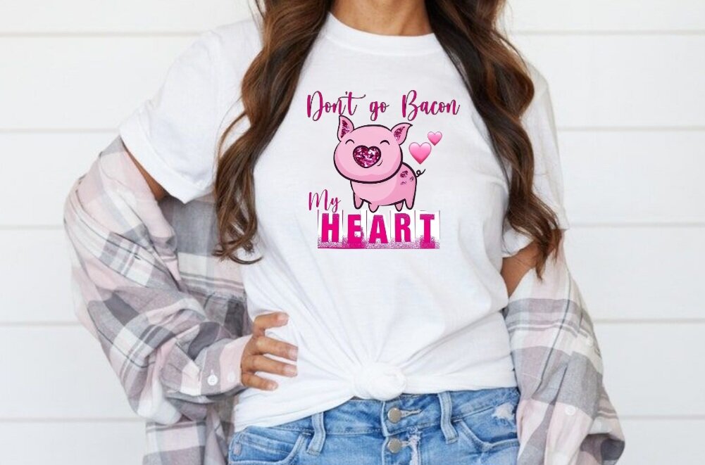 Don't Go Bacon My Heart T-Shirt
