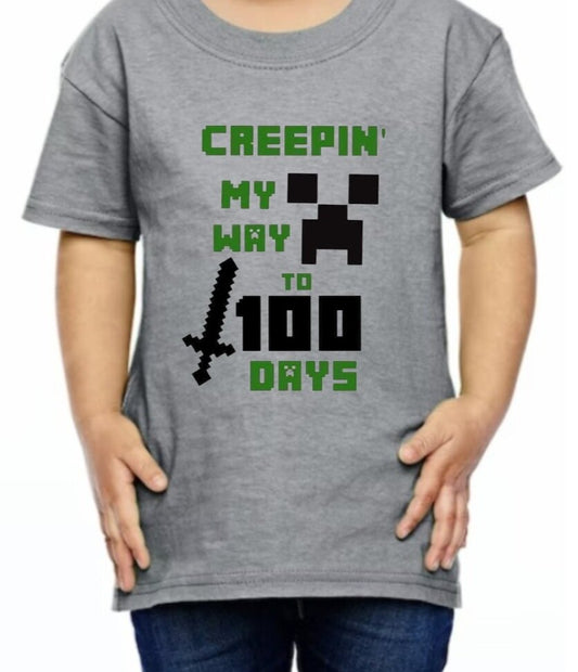 "Creepin' My Way To 100 Days" T-Shirt