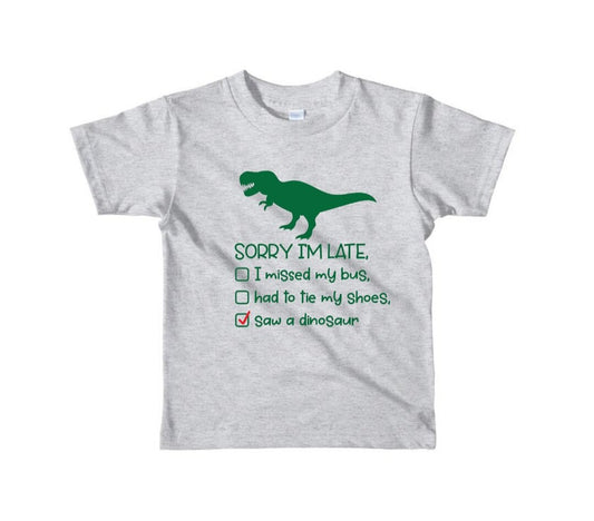 "Sorry I'm Late" T-Shirt