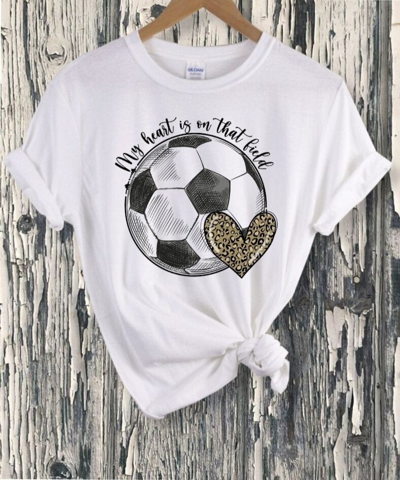 Soccer My Heart Is On That Field T-Shirt
