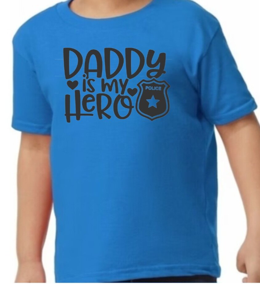 Daddy Is My Hero T-Shirt
