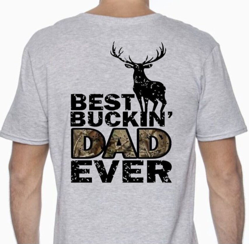 Best Buckin' Dad Ever T-Shirt