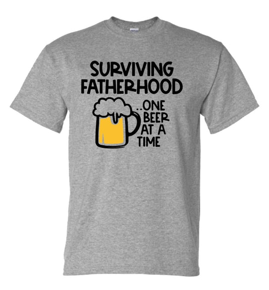 Surviving Fatherhood One Beer at a Time T-Shirt