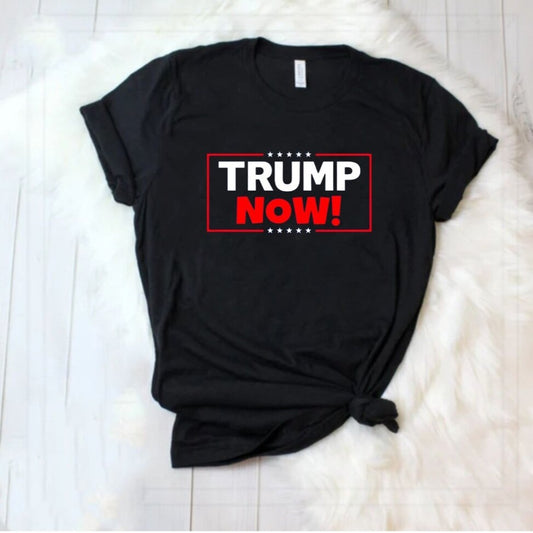 Trump Now T-Shirt