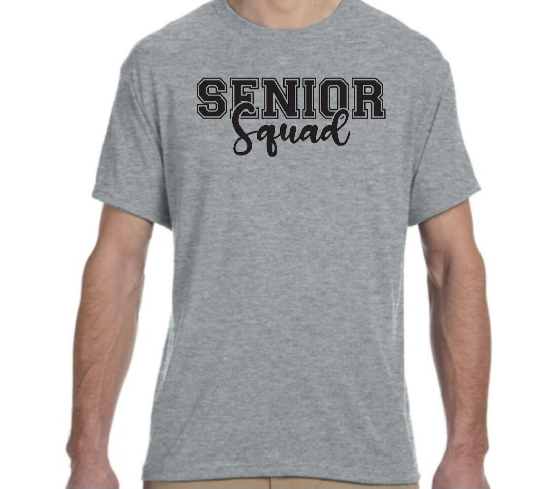 Senior Squad T-Shirt (Choose your colors)
