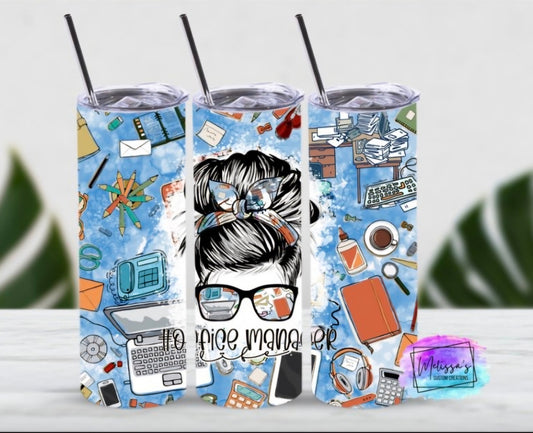 Office Manager Life Tumbler