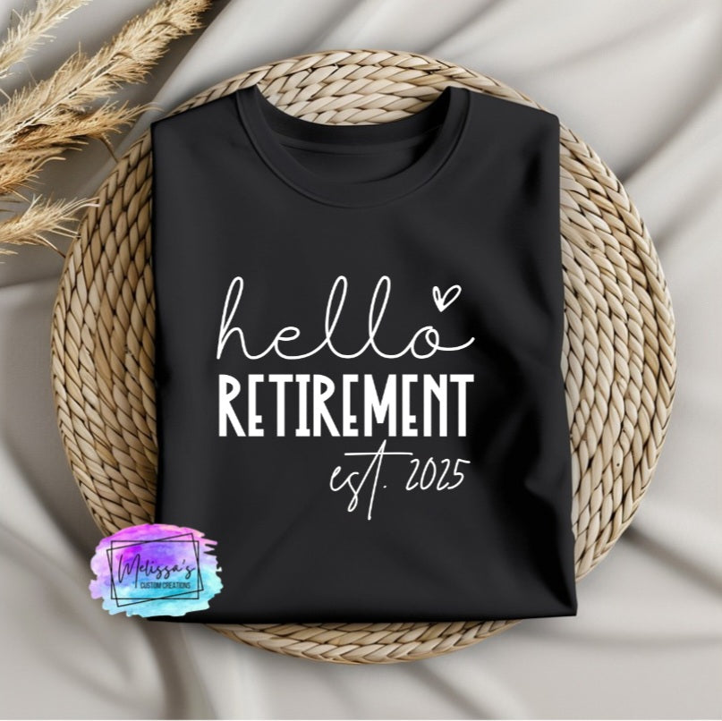 Hello Retirement T-Shirt