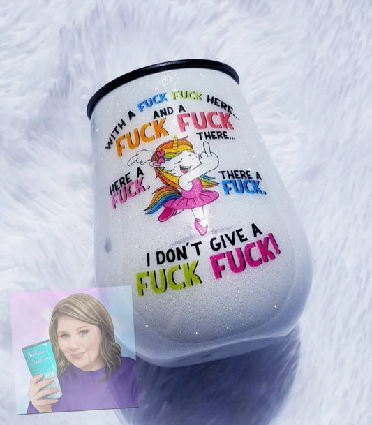 "I Don't Give a FU*K!" Tumbler (READY TO SHIP)